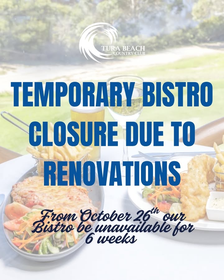 Featured image for “Renovations Underway: Exciting Changes Coming to Tura Beach Country Club Bistro”