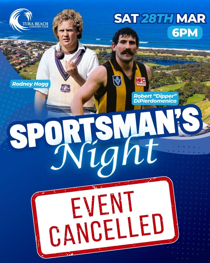 Featured image for “Sportsman’s Dinner Cancelled – Tura Beach Country Club”